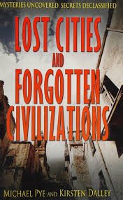 Forgotten Civilizations: The Lost Cities